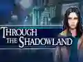 Igra Through the Shadowland spletu