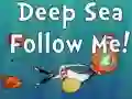 Igra Deep Sea Follow Me! spletu
