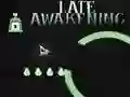 Igra Late Awakening spletu