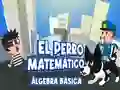 Igra El Perro Matematico Algebra Basica spletu