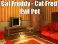 Igra Cat Freddy - Cat Fred Evil Pet spletu