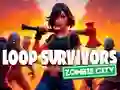 Igra Loop Survivors Zombie City spletu