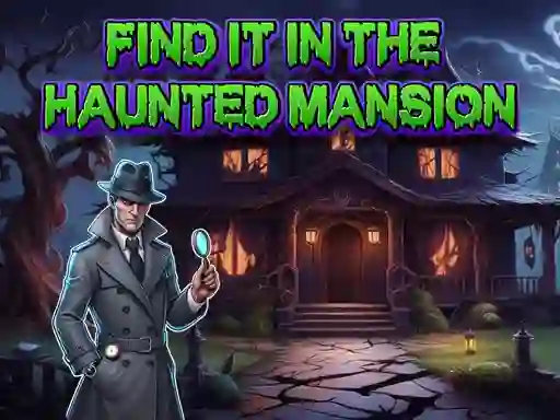 Igra Find It In The Haunted Mansion spletu