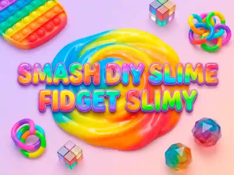 Igra Smash Diy Slime Fidget Slimy spletu