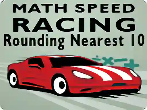 Igra Math Speed Racing Rounding 10 spletu