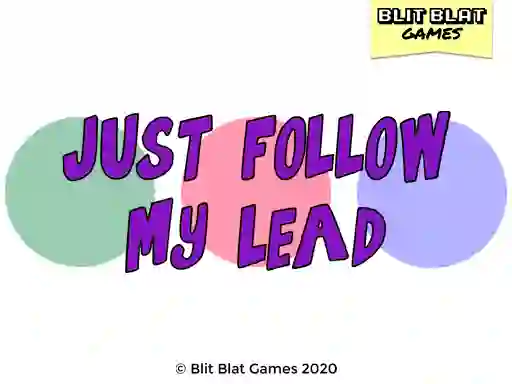 Igra Just Follow My Lead spletu