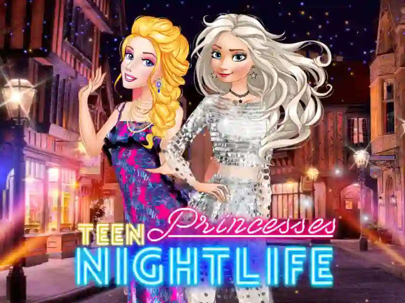 Igra Teen Princesses Nightlife spletu