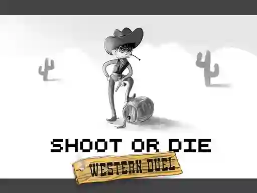 Igra Shoot or Die Western duel spletu