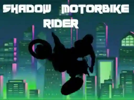 Igra Shadow Motorbike Rider spletu