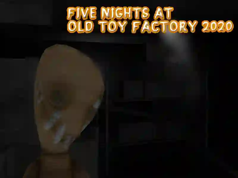 Igra Five Nights at Old Toy Factory 2020 spletu