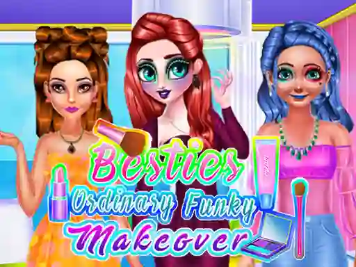 Igra Besties Ordinary Funky Makeover spletu
