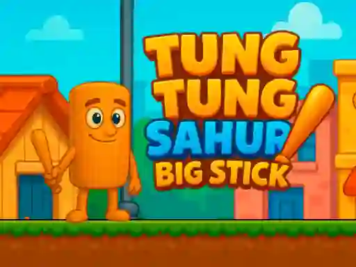 Igra Tung Tung Sahur Big Stick spletu