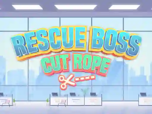 Igra Rescue Boss Cut Rope spletu