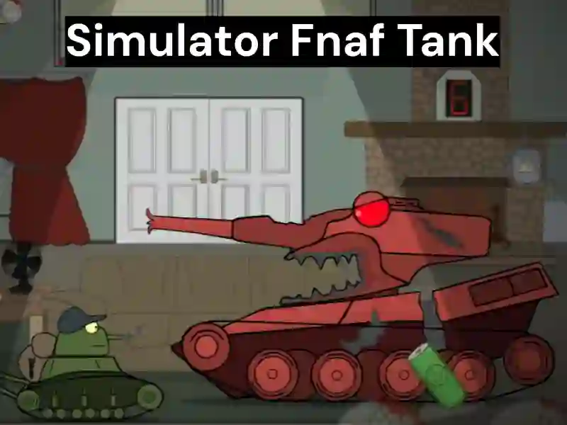 Igra Simulator Fnaf Tank spletu