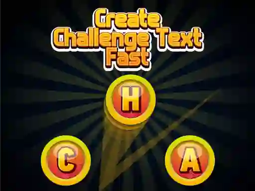 Igra Create Challenge Text Fast spletu