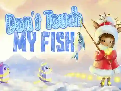 Igra Don't touch my fish spletu