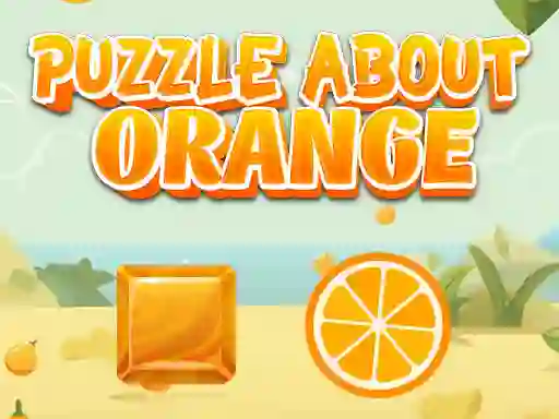 Igra Puzzle About Orange spletu