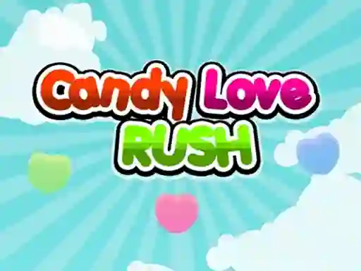 Igra Candy Love Rush spletu