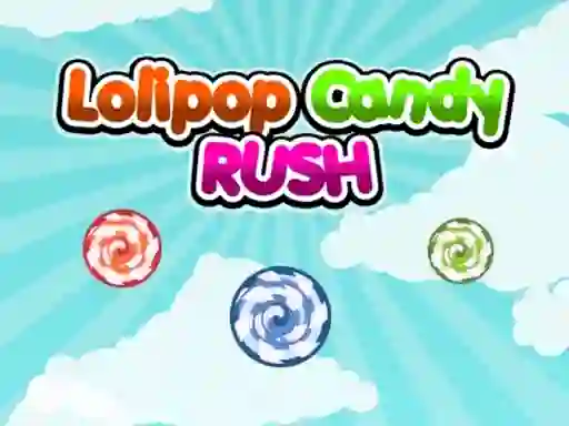Igra Lolipop Candy Rush spletu