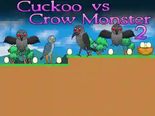 Igra Cuckoo vs Crow Monster 2 spletu