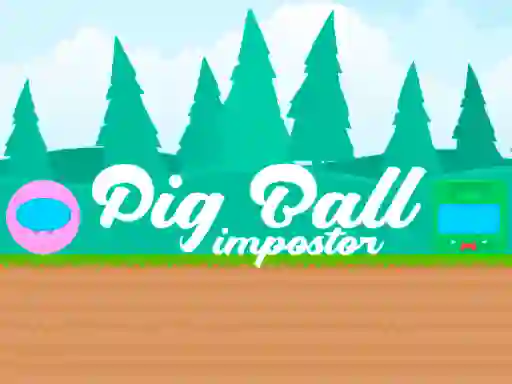 Igra Pig Ball Impostor spletu