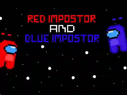 Igra Red ?mpostor and  Blue ?mpostor spletu