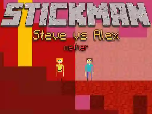 Igra Stickman Steve vs Alex Nether spletu