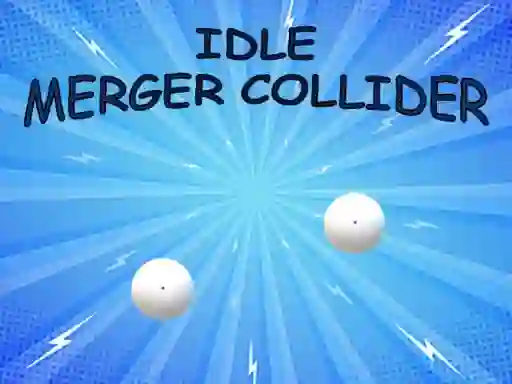 Igra Idle: Merger Collider spletu