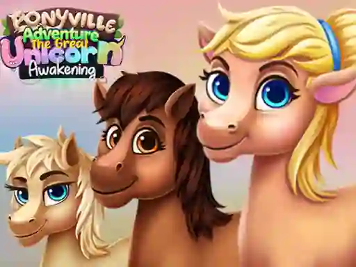 Igra Ponyville Adventure The Great Unicorn Awakening spletu