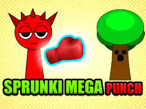 Igra Sprunki Mega Punch spletu