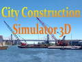 Igra Mestni gradbeni simulator 3D spletu