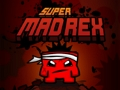 Igra Super Mad Rex spletu
