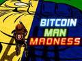 Igra Bitcoin Man Norost  spletu
