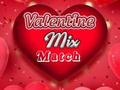 Igra Valentinovo: Mix Match  spletu