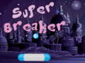 Igra Super Breaker spletu