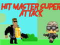 Igra Hit mojster Super napad  spletu