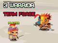 Igra 3 Warrior Team Force spletu