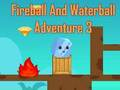 Igra Ognjena krogla in avantura Waterball 3 spletu