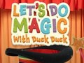 Igra Delajmo čarovnije z Duck Duck  spletu