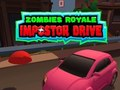 Igra Zombies Royale: Impostor Drive spletu