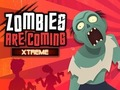 Igra Zombiji prihajajo Xtreme  spletu