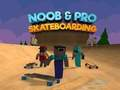 Igra Noob in Pro Skateboarding  spletu