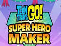 Igra Teen Titans Go Super Hero Maker  spletu