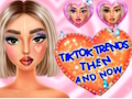 Igra TikTok Trends Makeup nekoč in danes  spletu