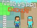 Igra Noob proti Pro Chicken  spletu