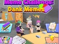 Igra Meme izziv: Dank Memes  spletu